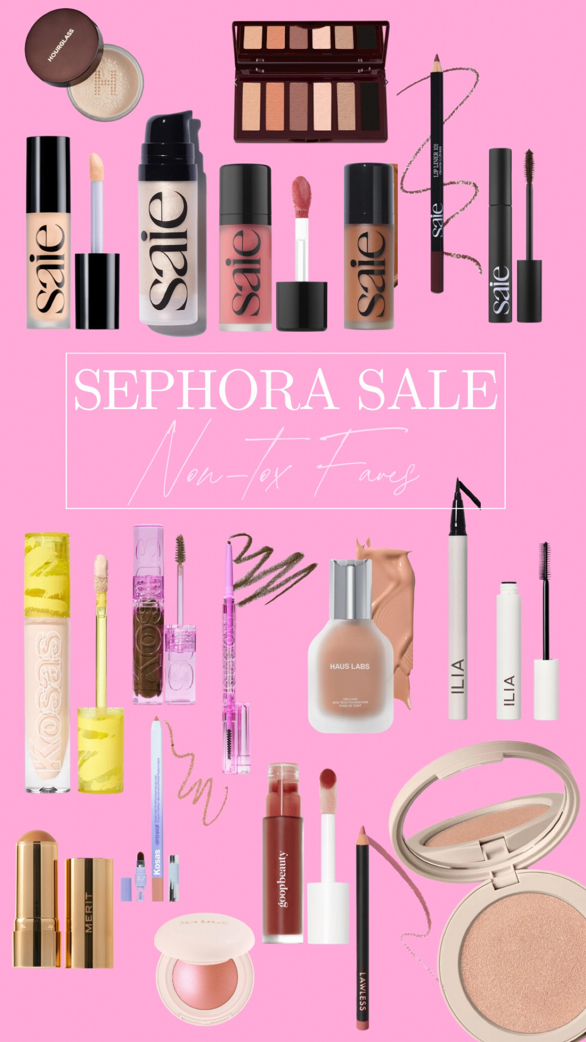 Non-toxic Sephora sale favorites and what I added to my cart! 

•Hourglass translucent setting powder (or press powder 
•Saie concealer - recent favorite find and can be used on the entire face! 
•Saie - Glowy Super Gel illuminator
•Saie Blush- Every Single color is wow! I love baby & Mauve 
•Saie Bronzer - tried it and added to my cart! 
•Saie Lip Liner- Added to my cart color Tease
•Saie Mascara - Added to my cart - brown color 
•Charlotte Tilbury - Super nudes Easy Eyeshadow 
•Kosas Concealer LOVE 
•Kosas Brow Gel- can’t leave the house without it
•Kosas Brow pop Nano pencil - obsessed!
•Kosas lip liner (love hate relationship with it)
•Merit Bronzer stick- LIFE CHANGING 
•Haus Labs - Foundation, added to cart! 
•Ilia Mascara - Limitless. MY VERY FAVORITE
•Ilia top liner (not water proof) 
Ilia highlighter 
•Lawless lipliner -honeyrose & cinnamon are my favorite 
•Goop gloss- added to cart color Spice
•Rare Beauty - Blush added to cart color Hope 

Did I miss anything?!? 

Makeup 
Sephora sale 
Nontoxic makeup 


#LTKHoliday #LTKGiftGuide #LTKBeauty