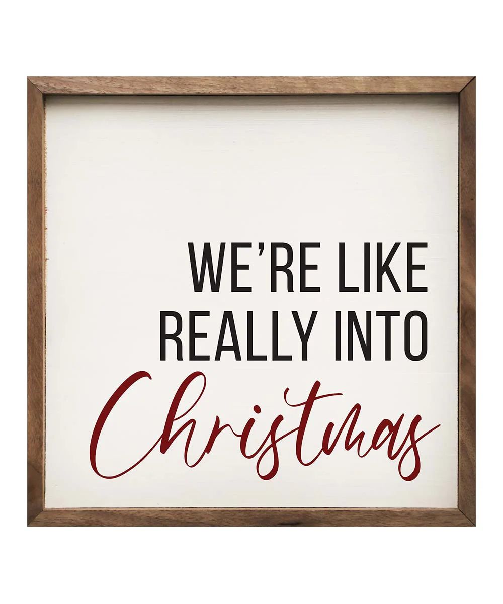 Red & White 'We're Like Really into Christmas' Framed Wall Sign | Zulily
