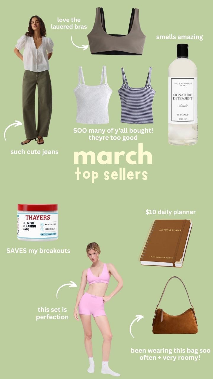 March top sellers on my
LTK! 

#LTKmorningroutine #LTKSaleAlert #LTKdayinmylife