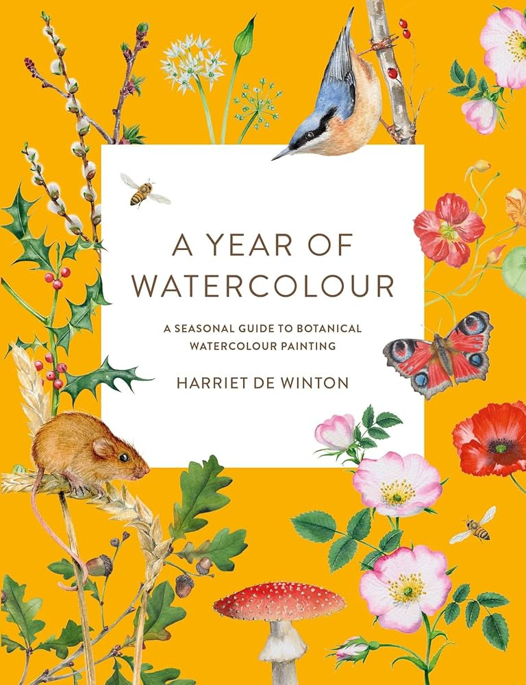 A Year of Watercolour: A seasonal guide to botanical watercolour painting | Amazon (US)