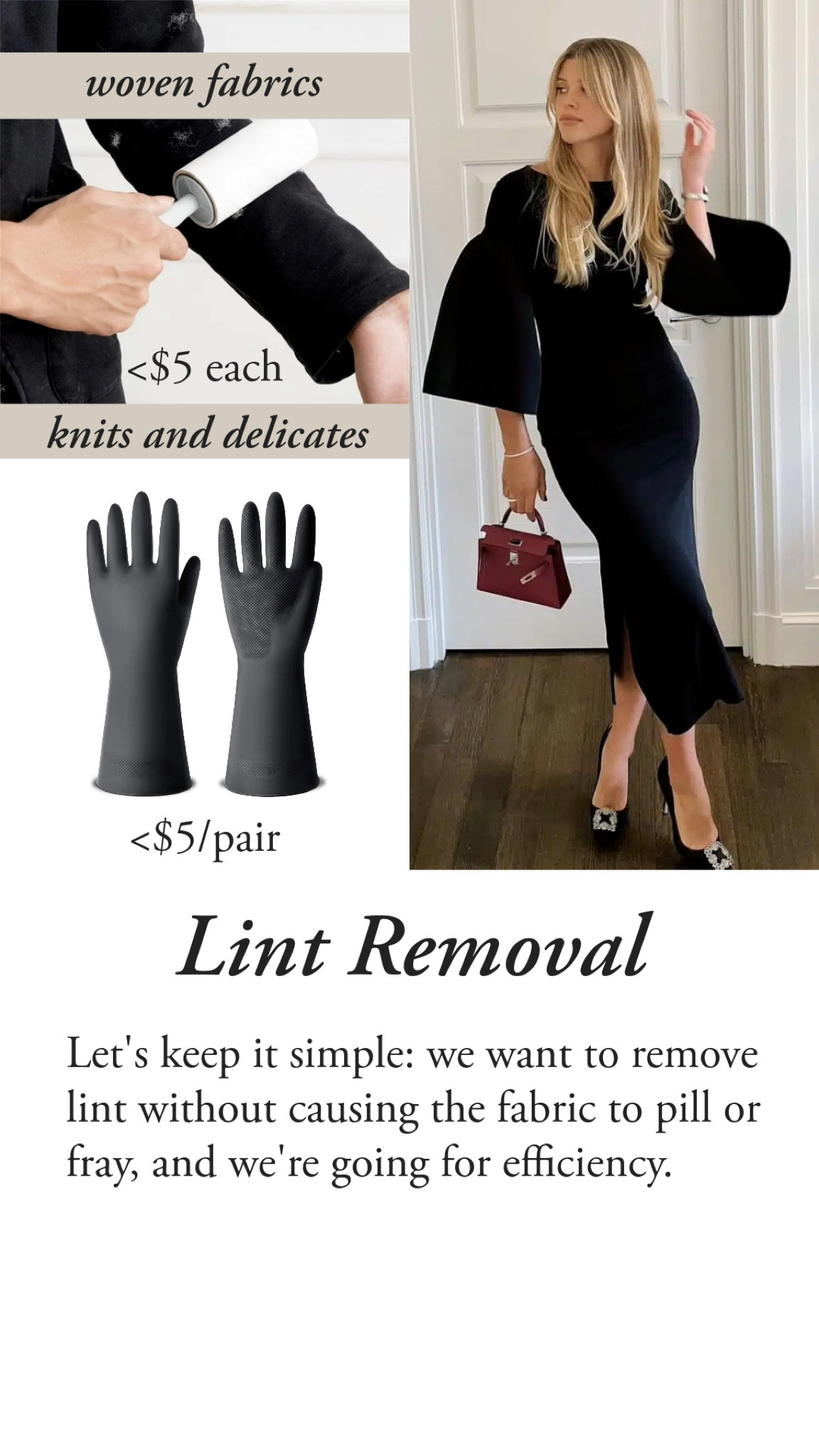 Even if I think dark clothes are ready to wear, a few spins with the lint roller always always surprise me.

Lint rollers are great for sturdy fabrics: wovens (think suiting) or tough T-shirts. I wouldn’t risk it on knits or delicates.

The sticky surface can pull away at the filaments that make up the yarns, causing a sweater to fuzz and then pill.

For delicates and knits, I use a kitchen glove. Its grippy surface gives me just enough pull to gather the lint, but it doesn’t harm the material.

I am pretty obsessed with kitchen gloves. They’re not always easy to find. Favorites get discontinued. It’s tough out there!

They’re indispensable for more than just washing the dishes.

#LTKstyletip #LTKfindsunder50 #LTKxPrime