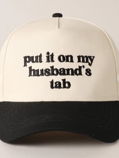 Put it on My Husband's Tab Hat, VARIOUS BLACK | Jaxe + Grace Boutique