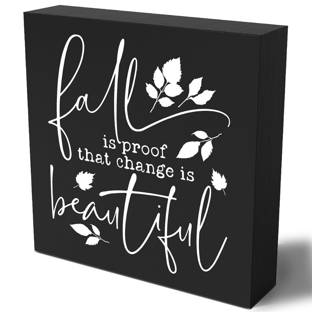 Fall Decoration for Home, Fall Is Proof That Change Is Beautiful Sign Fall Decor Leaves Decoratio... | Amazon (US)