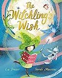 The Witchling's Wish    Hardcover – Picture Book, July 5, 2022 | Amazon (US)