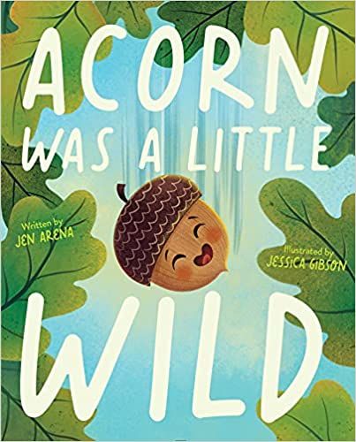 Acorn Was a Little Wild    Hardcover – Picture Book, March 15, 2022 | Amazon (US)
