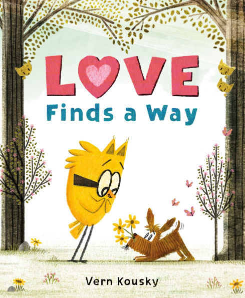 Love Finds a Way (B&N Exclusive Edition) | Barnes & Noble
