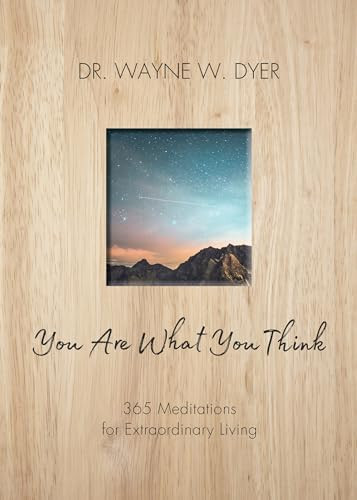 You Are What You Think: 365 Meditations for Extraordinary Living | Amazon (US)