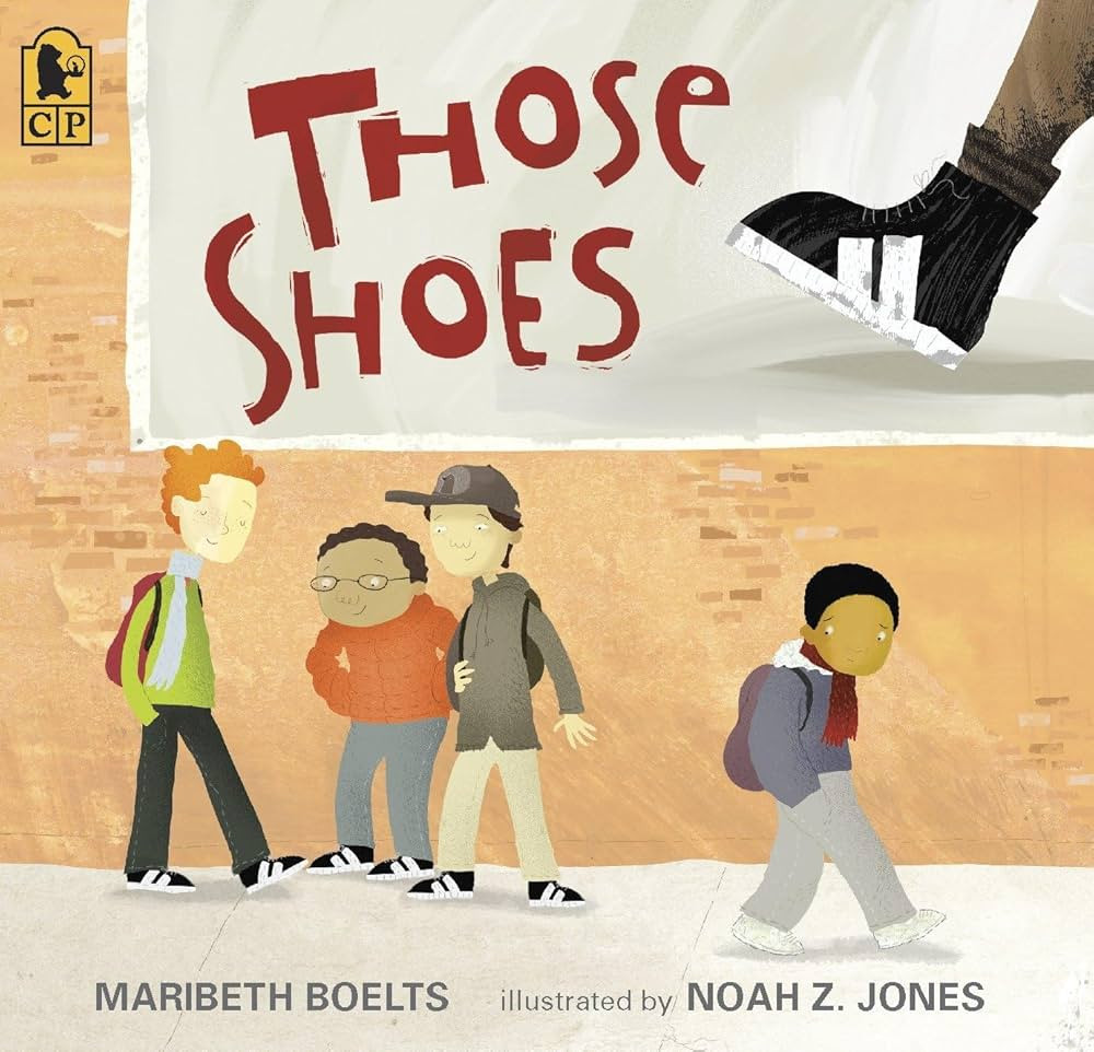 Those Shoes: (An Uplifting Tale of Friendship, Generosity, Facing Peer Pressure, and Making Thoug... | Amazon (US)