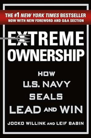 Extreme Ownership: How U.S. Navy SEALs Lead and Win (New Edition) | Amazon (US)