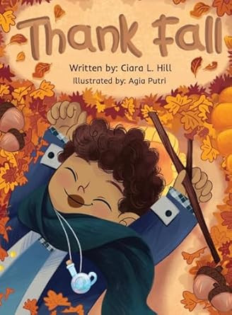 Thank Fall: A Mindful Story Celebrating the Magic of Autumn     Hardcover – August 1, 2023 | Amazon (US)