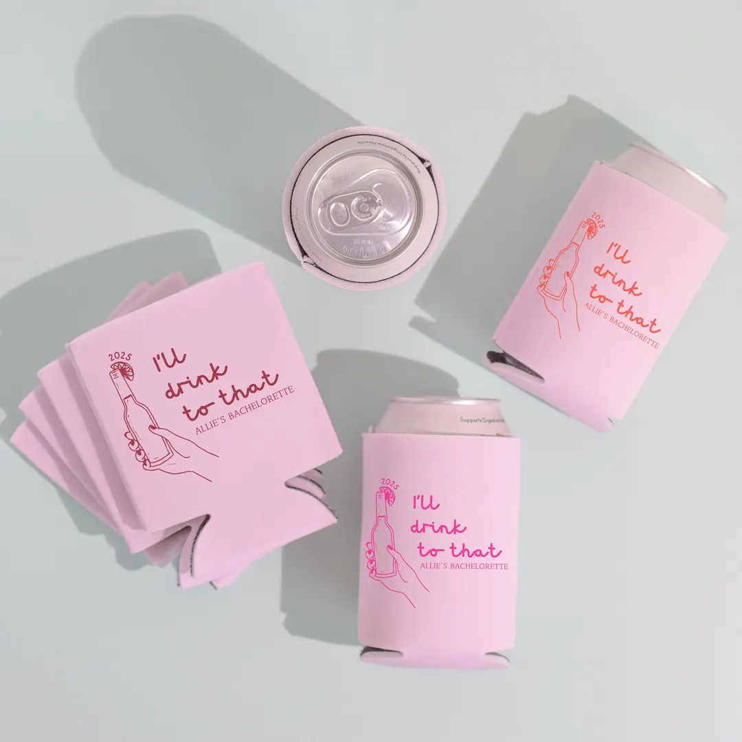 I'll Drink to That Can Cooler for Bachelorette Party Favors Custom Can Cooler for Wedding Can Coo... | Etsy (US)