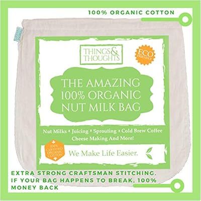 Nut Milk Bag W/ Organic Cotton and Food Grade Cheesecloth by Things&Thoughts | Eco Friendly Amazi... | Amazon (US)