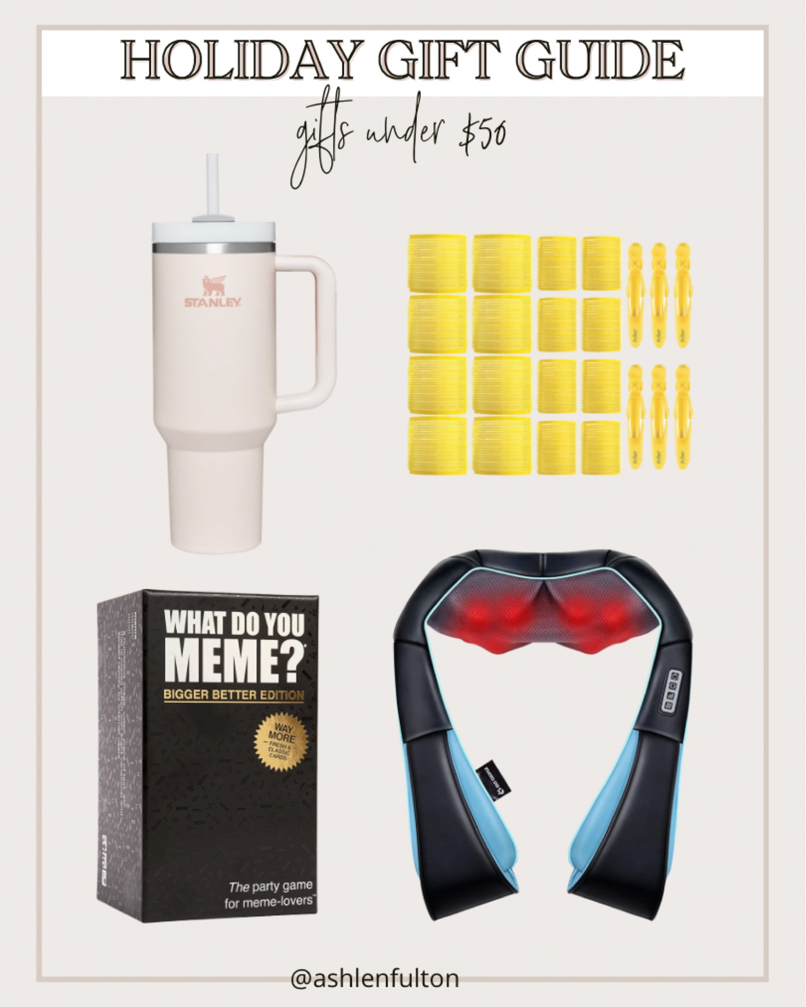 Holiday gift guide, Stanley tumbler, back massager, what do you meme card game, dry bar hair rollers, gifts under $50! 

#LTKHoliday #LTKGiftGuide #LTKunder50
