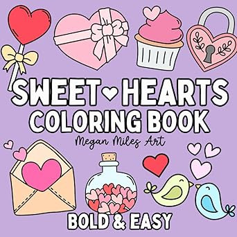 Sweet Hearts Coloring Book: Simple and Cute Designs for both Adults and Kids (Bold & Easy Colorin... | Amazon (US)