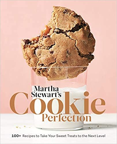 Martha Stewart's Cookie Perfection: 100+ Recipes to Take Your Sweet Treats to the Next Level: A B... | Amazon (CA)