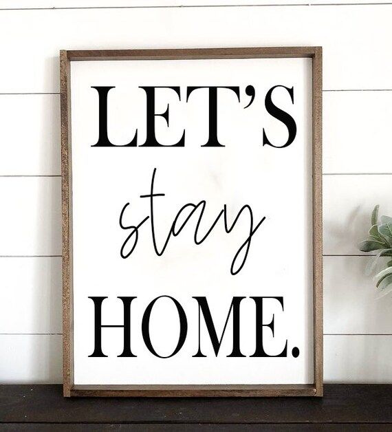 Let's Stay Home Farmhouse Wooden Sign, Wooden Home Sign, Housewarming Present, Rustic Chic Decor,... | Etsy (US)