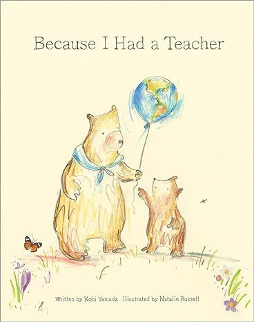 Because I Had a Teacher — New York Times best seller     Hardcover – Picture Book, March 1, 2... | Amazon (US)