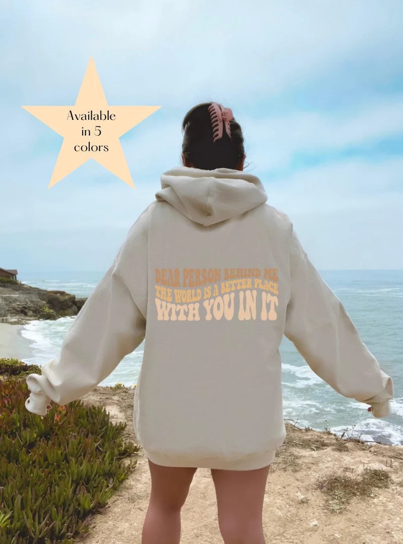 Dear Person Behind Me Positive Quotes Aesthetic Hoodie • Inspirational Quotes Trendy Crewneck S... | Etsy (US)