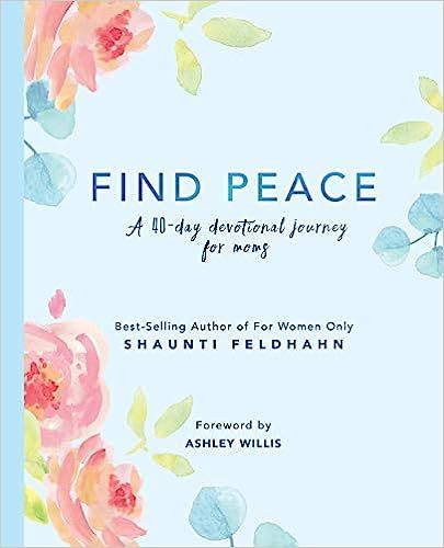 Find Peace: A 40-day Devotional Journey For Moms | Amazon (US)