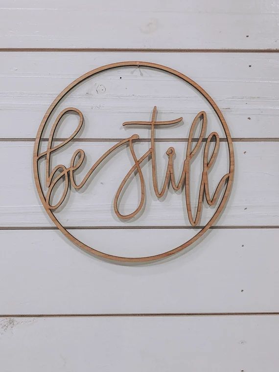 Be Still Wood Sign  Home Decor  Be Still  Christian Home | Etsy | Etsy (US)