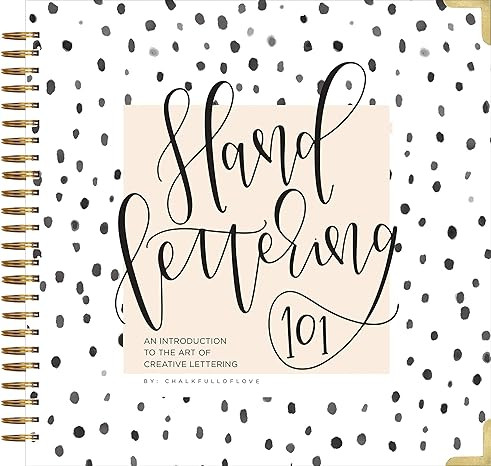 Hand Lettering 101: A Step-by-Step Calligraphy Workbook for Beginners (Gold Spiral-Bound Workbook... | Amazon (US)