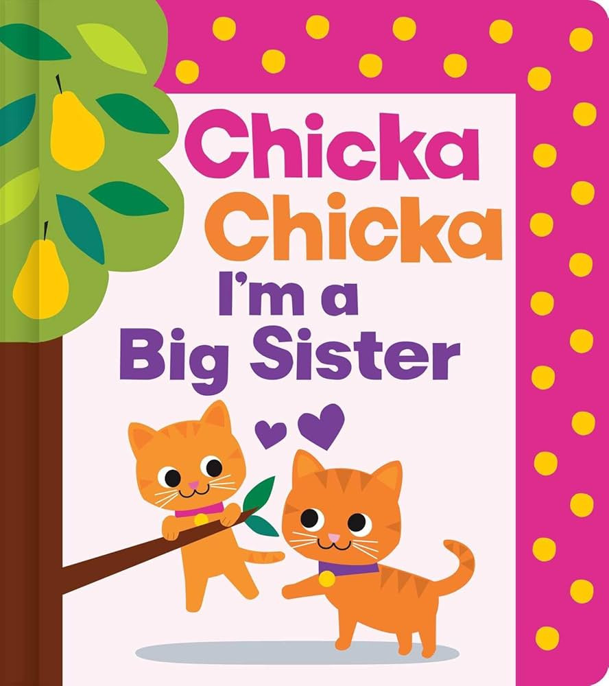 Chicka Chicka I'm a Big Sister (Chicka Chicka Book, A) | Amazon (US)