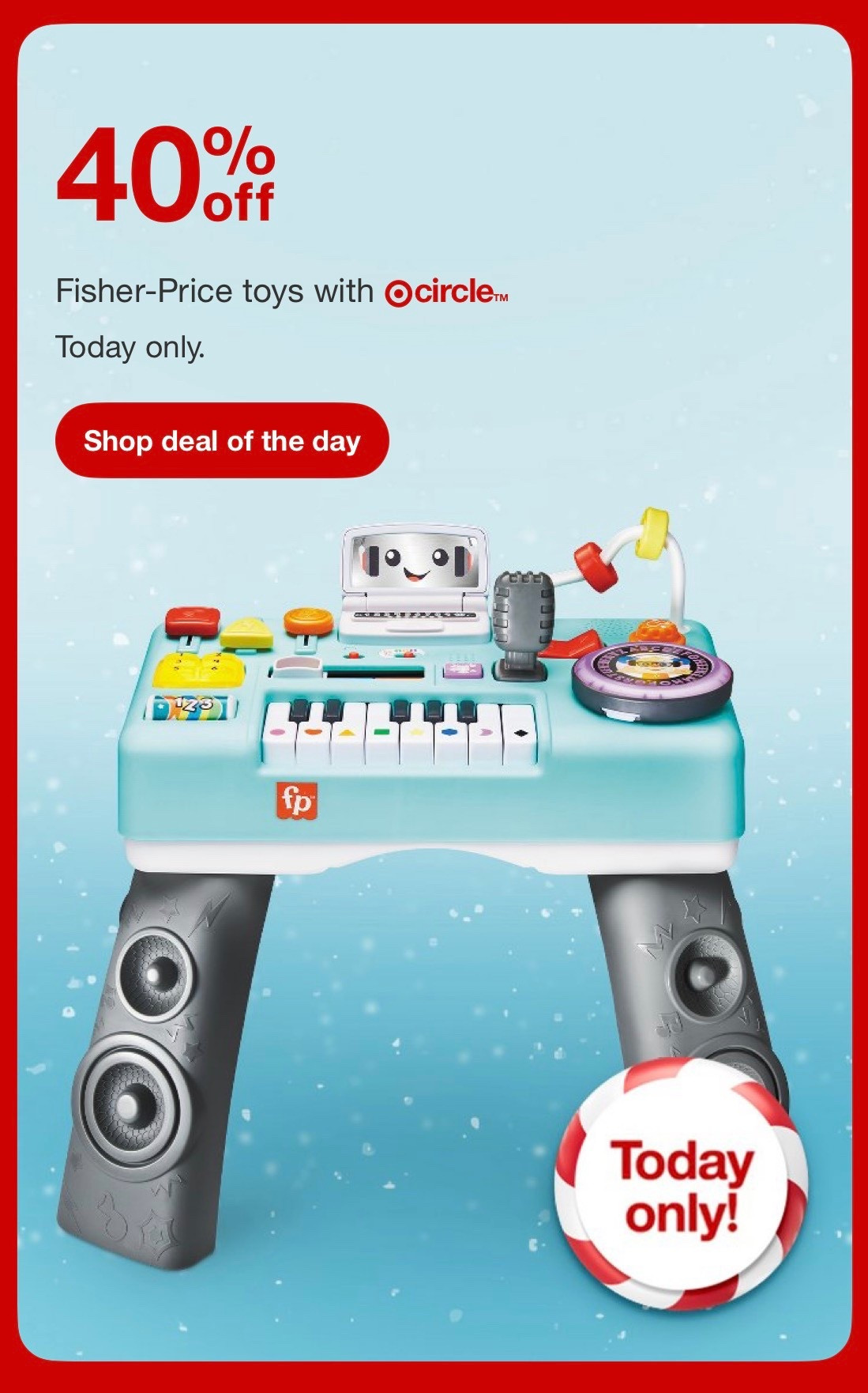 Today only! 40% off Fisher Price toys at Target + a $10 off coupon!  

#LTKHoliday #LTKGiftGuide #LTKCyberWeek