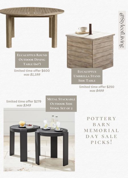 Pottery Barn Memorial Day sale! Outdoor furniture. Round outdoor dining table, umbrella stand table, set of 2 metal side tables stackable.

#LTKStyleTip #LTKHome #LTKSaleAlert