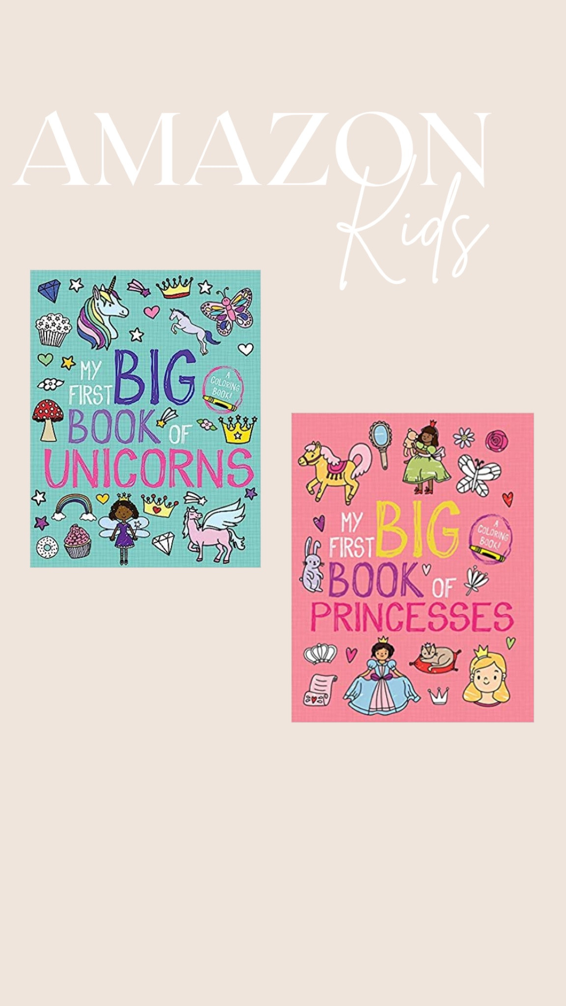 My First Big Book of Princesses (My First Big Book of Coloring),
My First Big Book of Unicorns (My First Big Book of Coloring)

#LTKkids #LTKFind