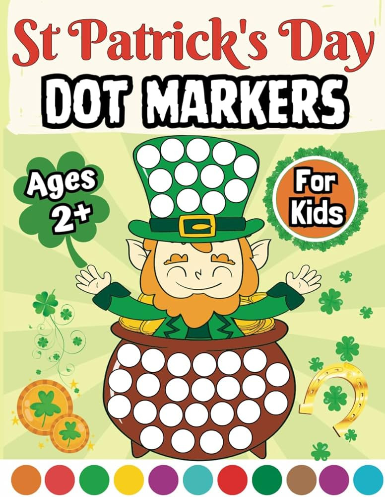 St Patricks Day Gifts For Kids : St. Patrick’s Day Dot Markers Activity Book for Kids Ages 2+, ... | Amazon (US)