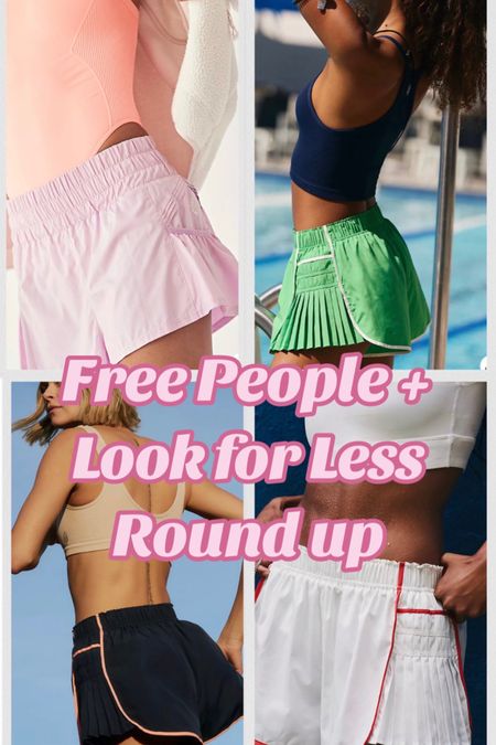 Free people shorts and look for less round up. (I like the OGs best.) 

#LTKU 
#LTKActive
#LTKover40
#LTKtravel
#LTKswim