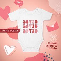 Loved Onesie® /Valentine's Day/ Toddler T-Shirt/ Baby Onesie®S/Personalized Onesie®/Personalized Gif | Etsy (US)