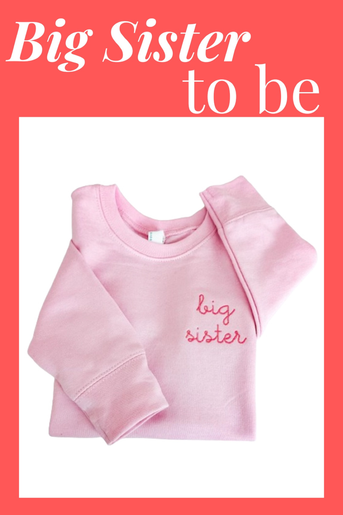 Big sister embroidered sweatshirt - such a cute look for a cold weather pregnancy announcement or a winter baby! 

#LTKbaby #LTKkids #LTKbump