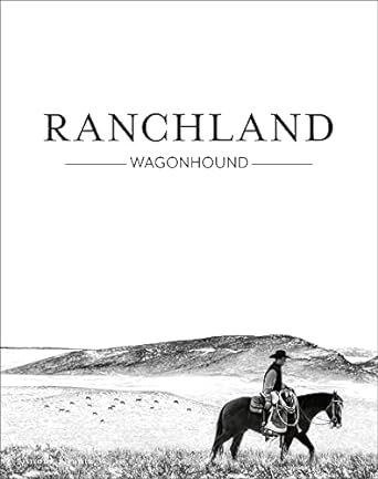 Ranchland: Wagonhound     Hardcover – November 7, 2022 | Amazon (US)