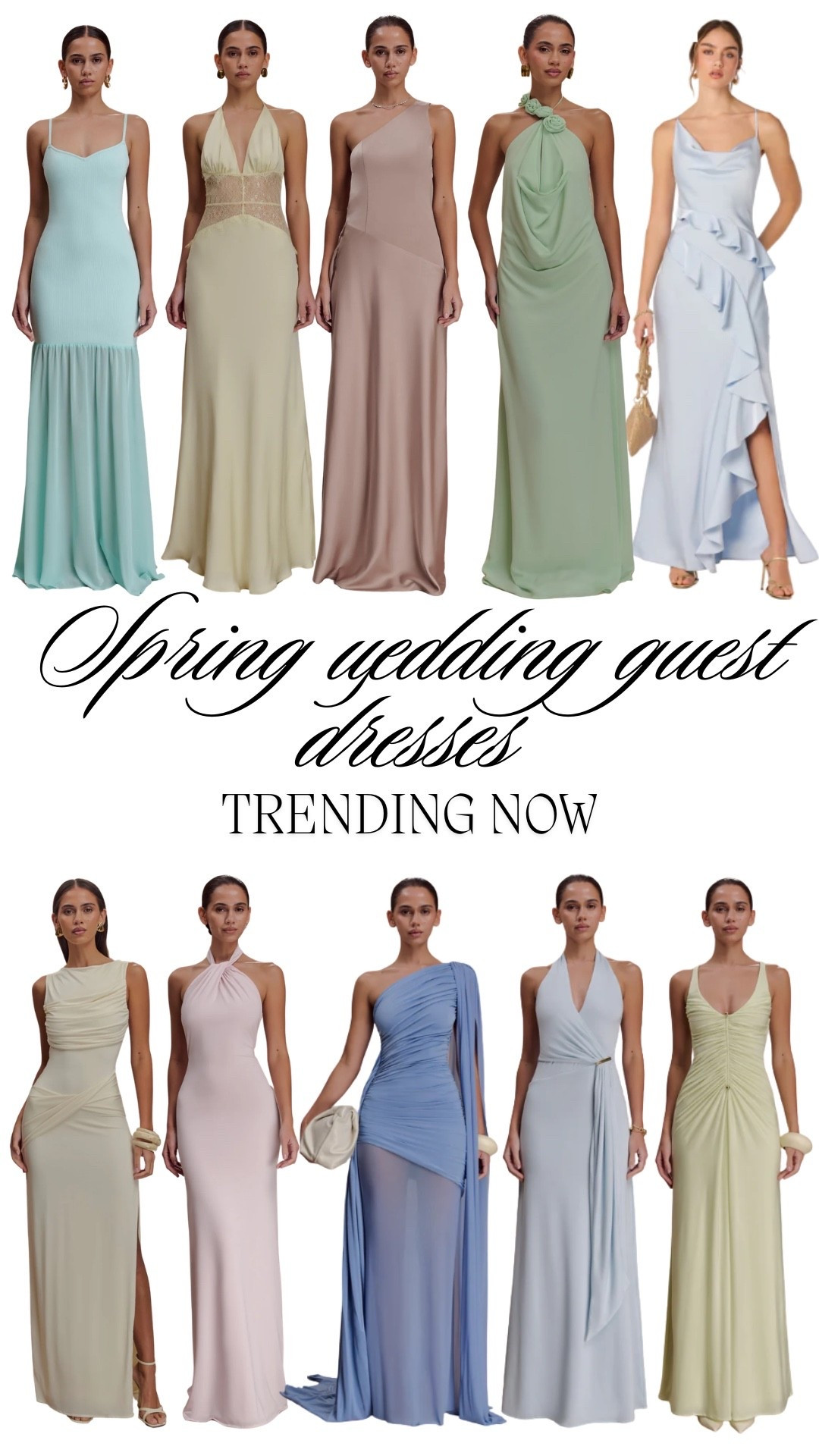 
⸻

Spring Wedding Guest Dress Edit 2026 – Elegant Styles by MESHKI, Showpo & Elieclap London

A curated selection of spring wedding guest dresses featuring modern silhouettes, refined fabrics, and timeless evening elegance. Perfect for garden ceremonies, destination weddings, and formal spring celebrations.

This edit includes:
• satin halter maxi dress
• off shoulder evening gown
• draped floor length dress
• romantic pastel midi dress
• elegant long sleeve spring gown
• structured formal maxi

Designed for:
spring wedding guest outfits
formal spring wedding attire
evening long dresses for weddings
black tie spring wedding
destination wedding guest look
garden wedding outfit ideas

Soft pastels, champagne satin, classic black, and sculpted neutrals create an elevated yet effortless aesthetic. Flowing fabrics and flattering cuts ensure comfort from ceremony to reception.

These spring wedding guest dresses balance modern femininity with timeless sophistication — ideal for women who want to look polished, confident, and refined.

#LTKWedding #LTKootd #LTKgrwm