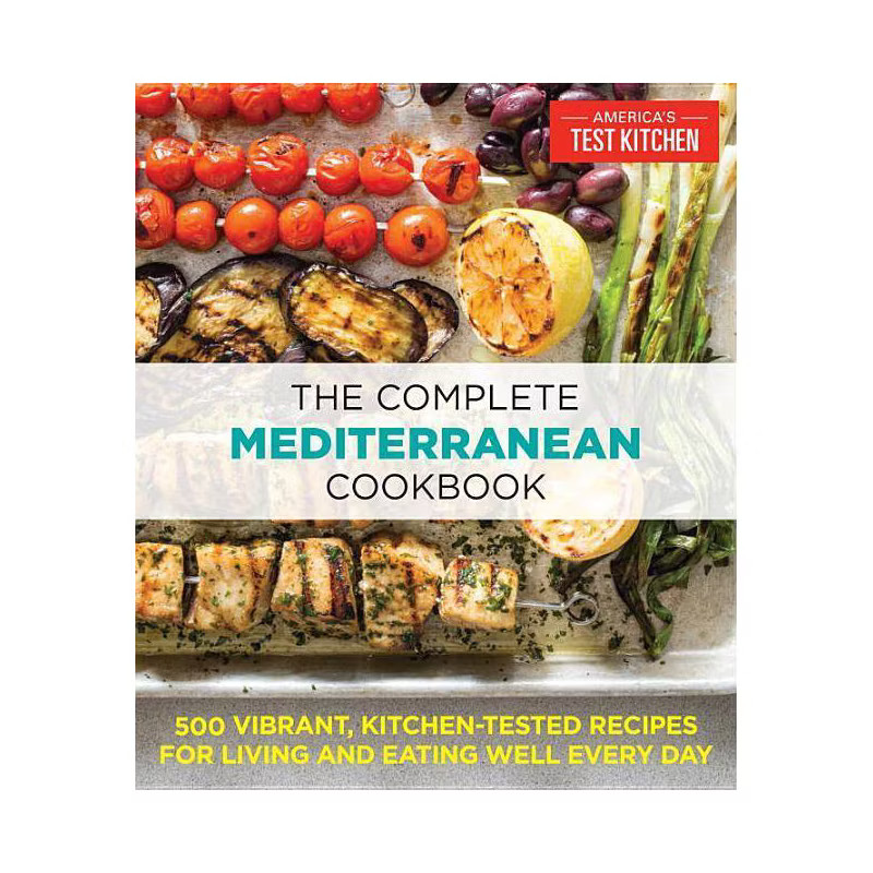 The Complete Mediterranean Cookbook (The Complete Atk Cookbook) - by America's Test Kitchen (Pape... | Target
