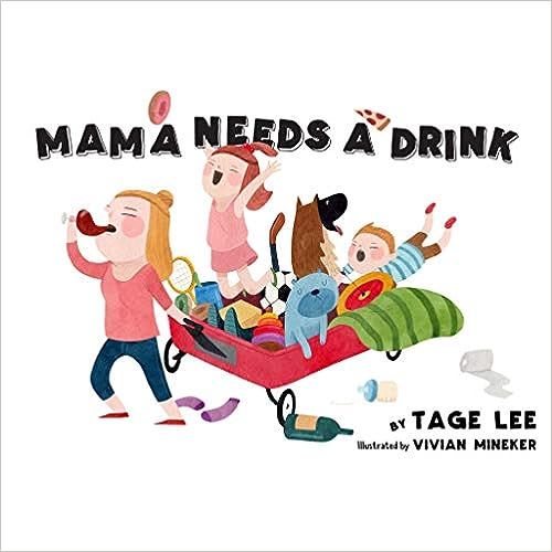 Mama Needs a Drink



Hardcover – Jan. 1 2018 | Amazon (CA)