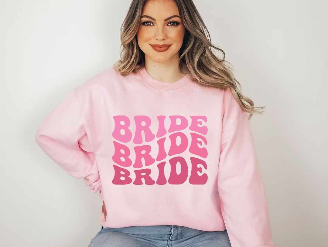 Retro Bride Pink Sweatshirt, Bride Sweatshirt, Pink Sweatshirt for Bride, Bride Gift, Bridal Show... | Etsy (US)