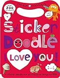 Sticker Doodle I Love You: Awesome Things to Do, With Over 200 Stickers     Paperback – Sticker... | Amazon (US)