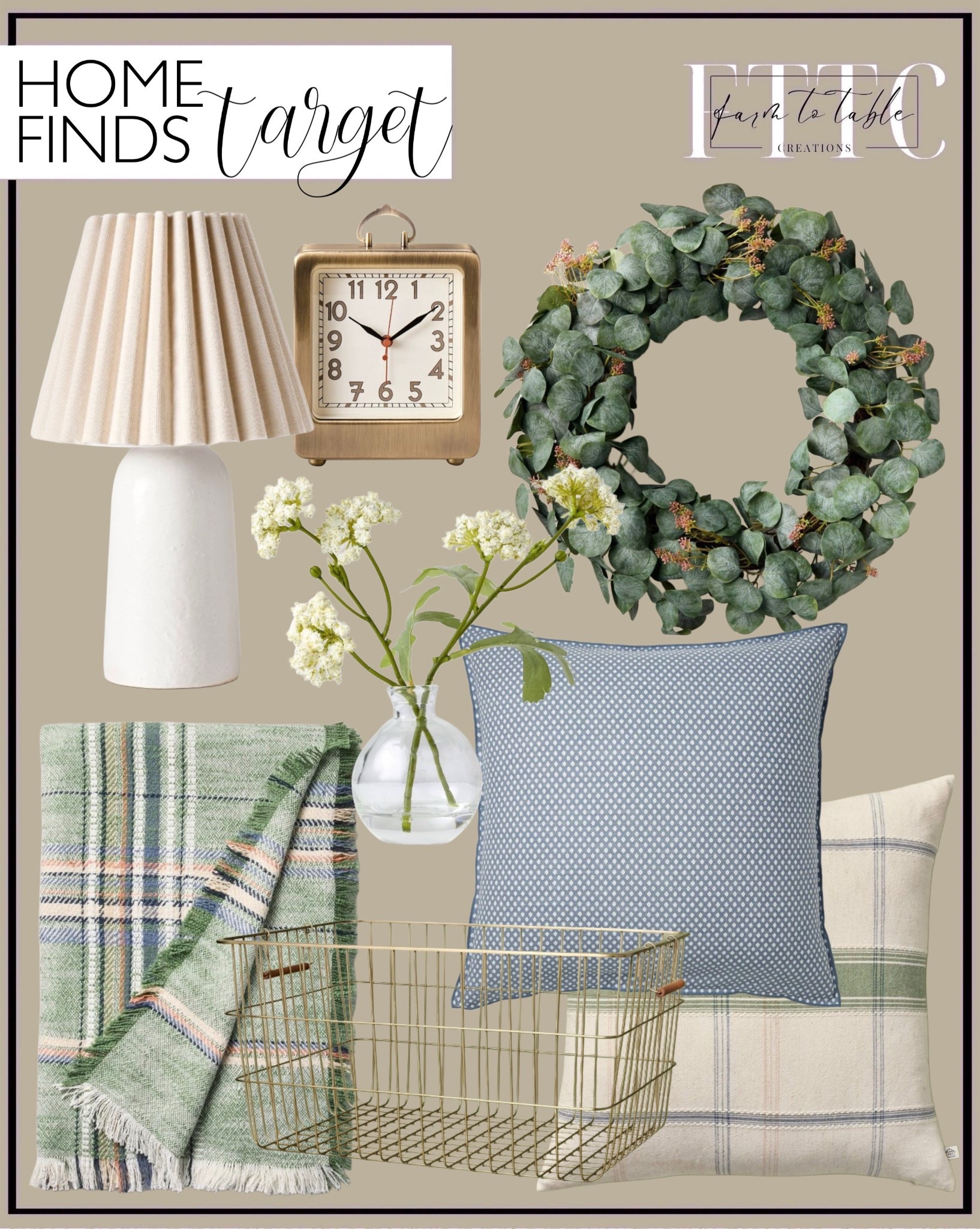 Target Home Finds For A Cozy Spring Refresh

Follow @farmtotablecreations on Instagram for daily home styling ideas and designer-inspired finds.

Sharing some beautiful Target home finds that are perfect for creating a cozy, layered look as we head into spring. I love mixing soft neutrals with gentle color — the pleated lamp adds warmth, the brass clock brings in a vintage touch, and that eucalyptus wreath works from season to season. The pillows and throw are easy, affordable ways to refresh a space, and the wire basket is one of those functional pieces that still looks styled on a coffee table or shelf.

Everything shown is linked and easy to shop.

#targethome #targetfinds #homedecor #springdecor #pillows #throwblanket #tablelamp #wreath #homeaccessories #cozyhome

#LTKFindsUnder50 #LTKHome