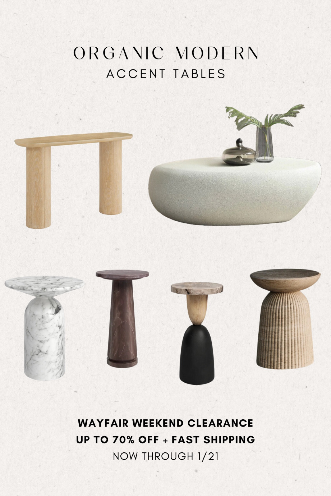 Shop these organic modern coffee tables, accent tables, and end tables during Wayfair’s Weekend Clearance for up to 70% off and fast shipping!

@wayfair #wayfair #wayfairpartner
#modernorganic #organicmodern

#LTKSaleAlert #LTKHome