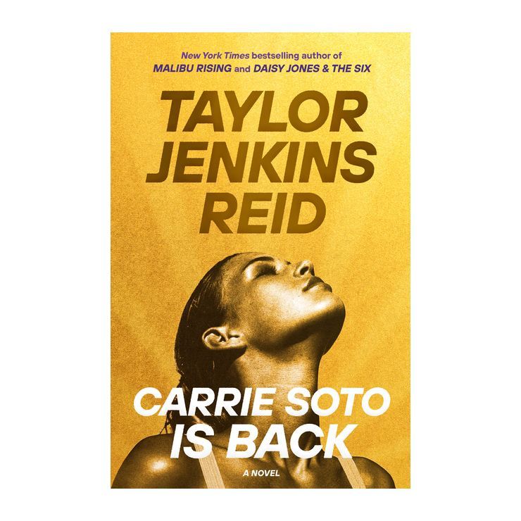 Carrie Soto Is Back - by  Taylor Jenkins Reid (Hardcover) | Target