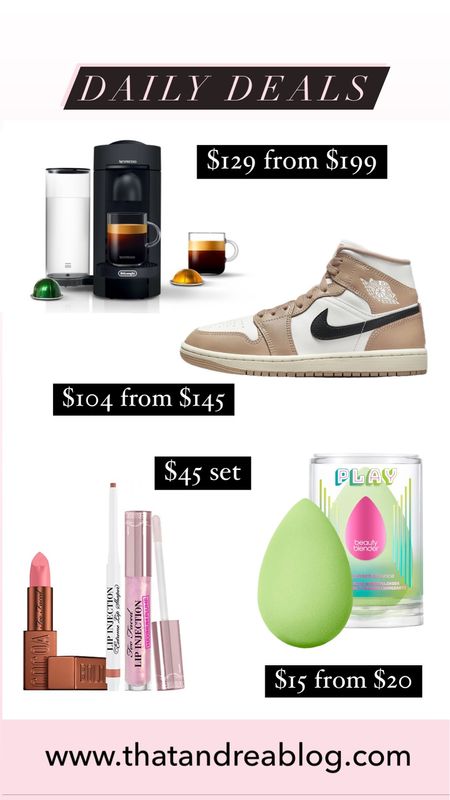 Daily deals 
Nike shoes 
Nespresso
Lip kit 
Lip set 
Beauty blender  

#LTKbeauty #LTKsalealert #LTKshoecrush