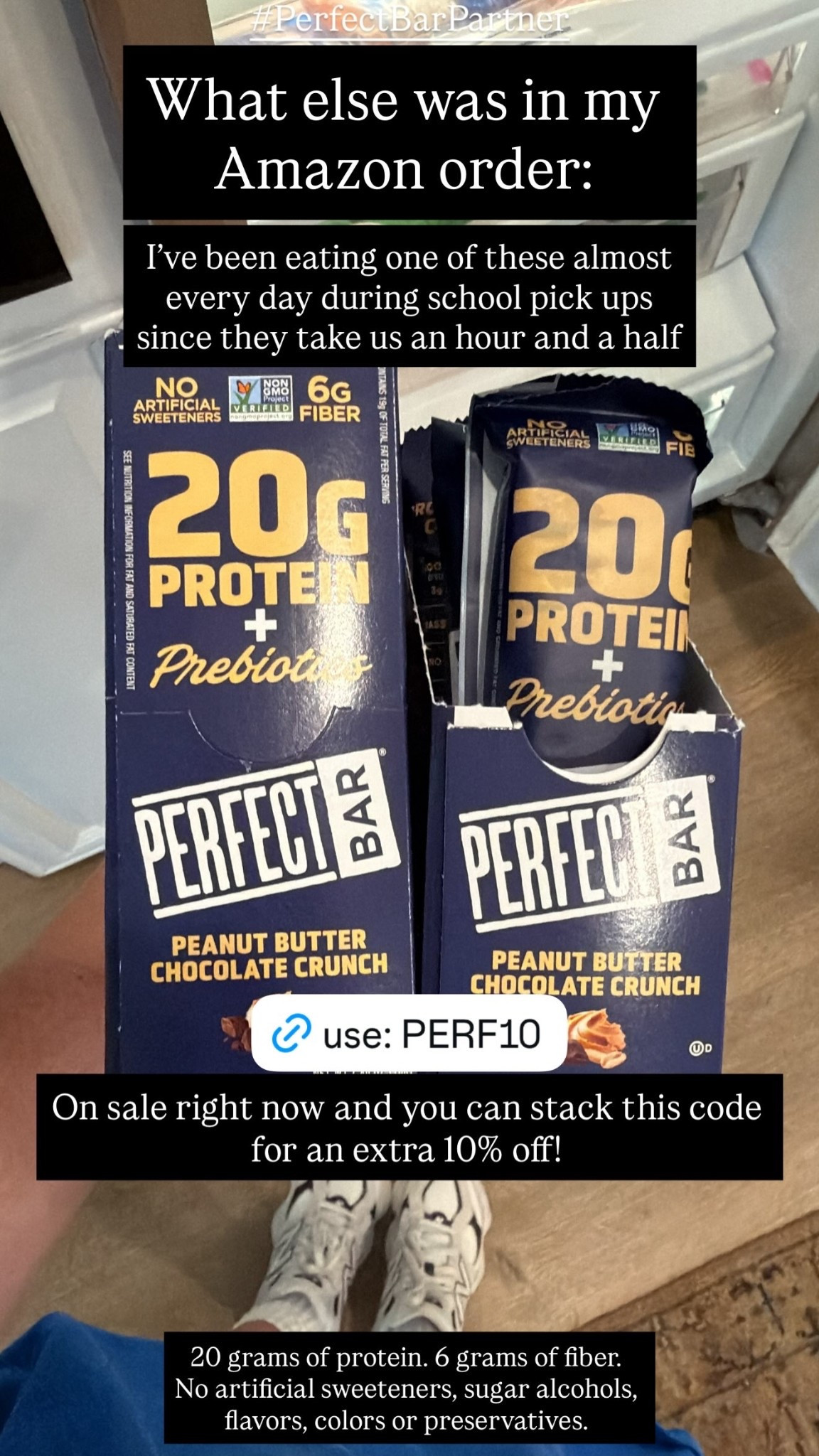 20 grams of protein. 6 grams of fiber.
No artificial sweeteners, sugar alcohols, flavors, colors or preservatives. #PerfectBarPartner  I’ve been eating one of these almost every day during school pick ups since they take us an hour and a half On sale right now and you can stack this code for an extra 10% off! What else was in my Amazon order: