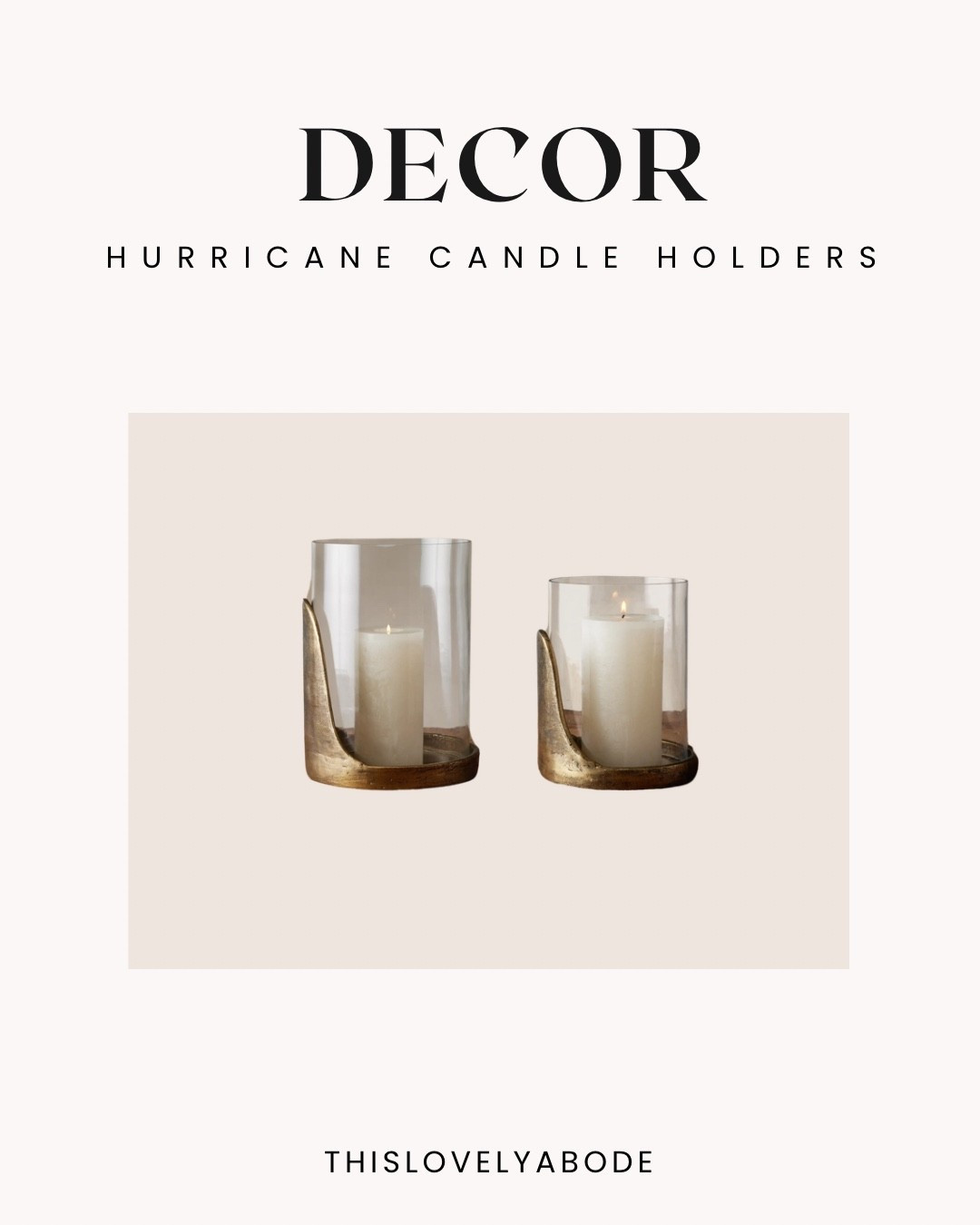 Hurricane candle holders. These come in 3 sizes. 
#candleholders #arhaus #homedecor

#LTKHome