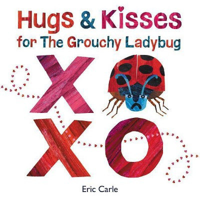 Hugs and Kisses for the Grouchy Ladybug - by  Eric Carle (Hardcover) | Target