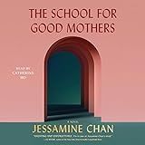 The School for Good Mothers: A Novel | Amazon (US)