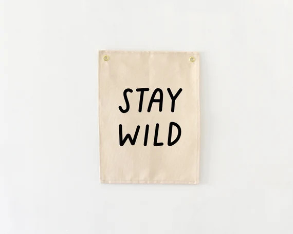 Stay Wild Banner Wall Hanging Kids Room Decor Nursery - Etsy | Etsy (US)
