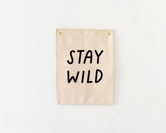 Stay Wild Banner Wall Hanging Kids Room Decor Nursery - Etsy | Etsy (US)