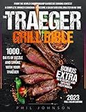The Traeger Grill Bible: 1000 Days of Sizzle & Smoke With Your Traeger. The Complete Smoker Cookbook | Amazon (US)